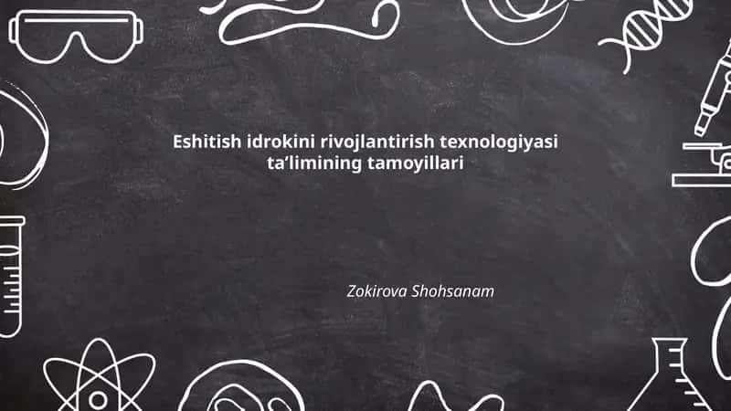 Eshitish idrokini rivojlantirish texnologiyasi ta’limining tamoyillari 1