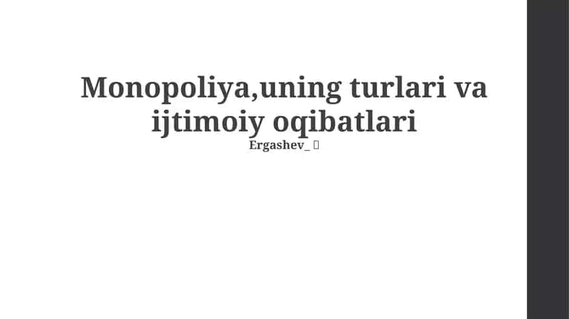 Monopoliya: Ta'rif, Turlari va Xususiyatlari 1