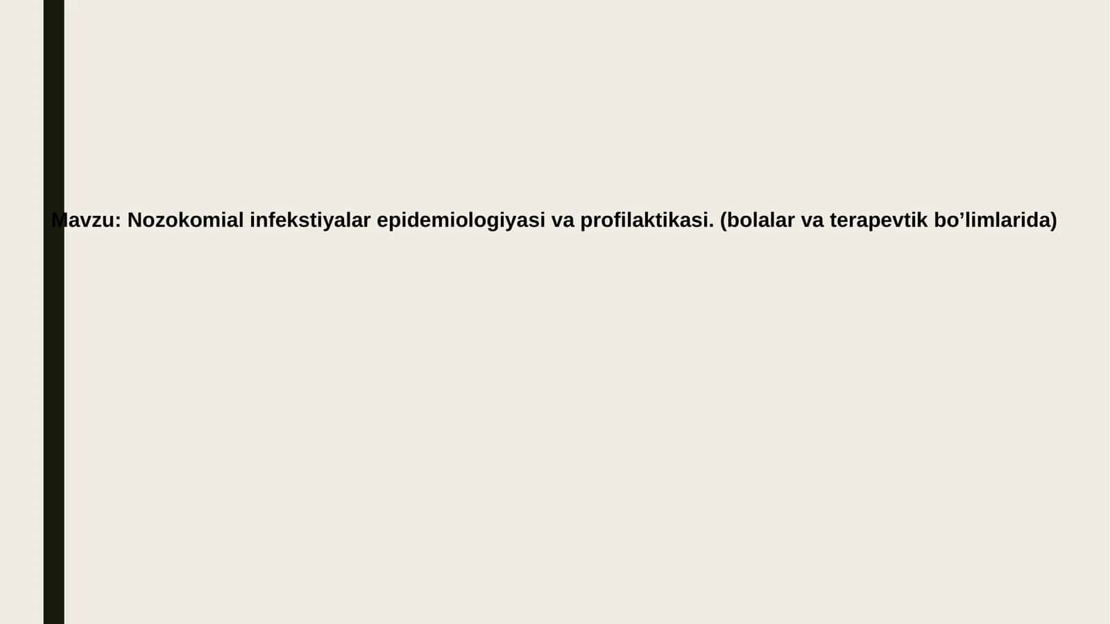 Nozokomial  infekstiyalar  epidemiologiyasi va profilaktikasi 1