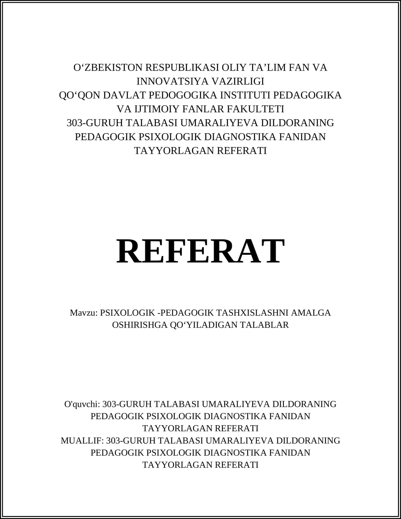 PSIXOLOGIK -PEDAGOGIK TASHXISLASHNI AMALGA OSHIRISHGA QOʻYILADIGAN TALABLAR 1