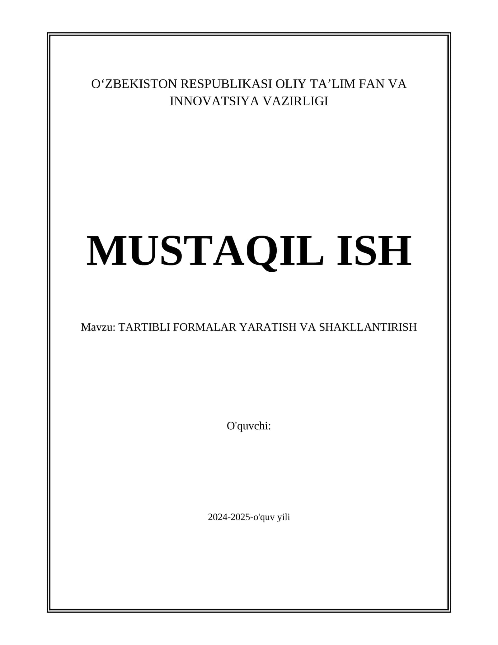 TARTIBLI FORMALAR YARATISH VA SHAKLLANTIRISH 1