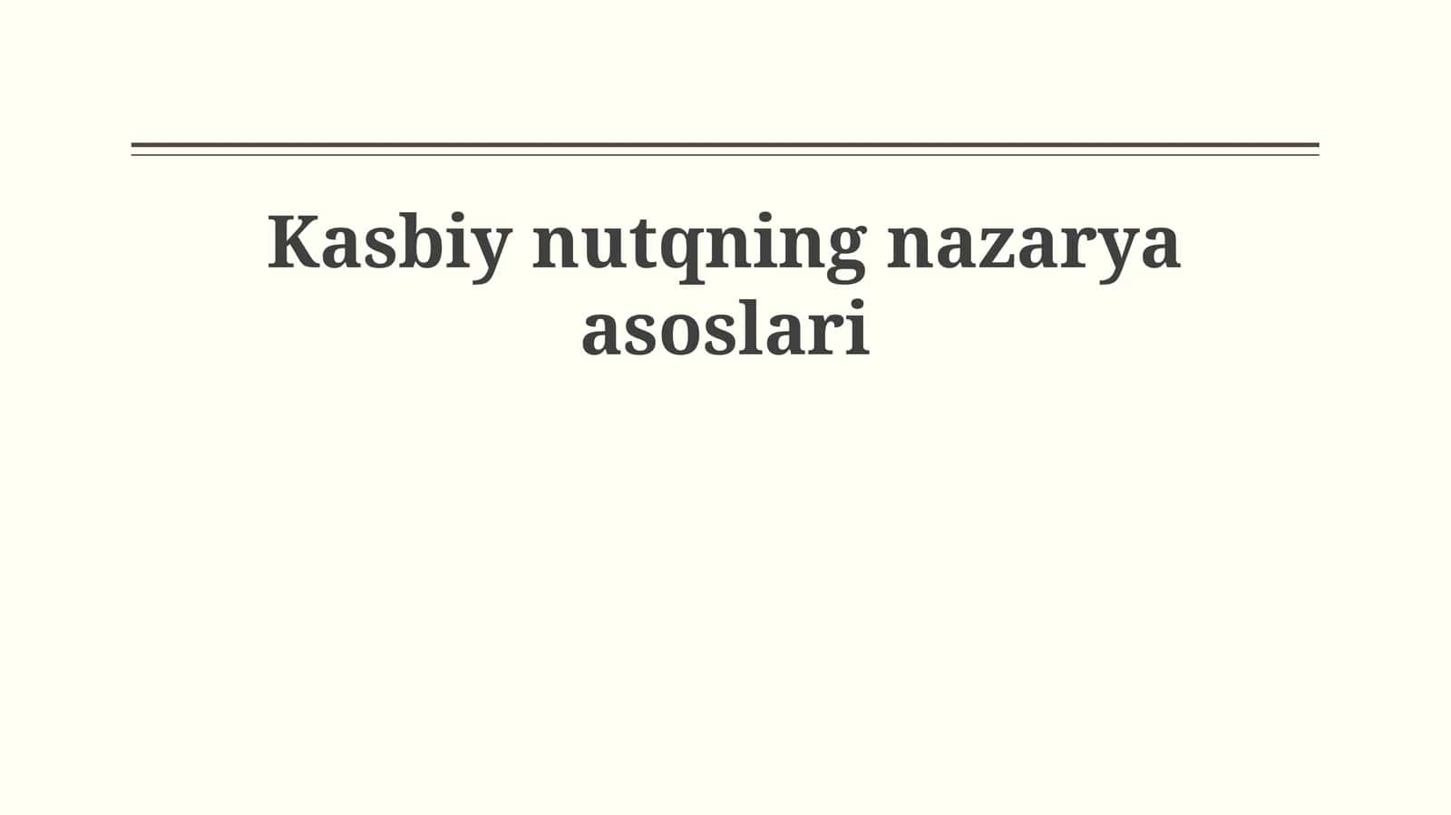 Kasbiy nutqning nazarya asoslari 1