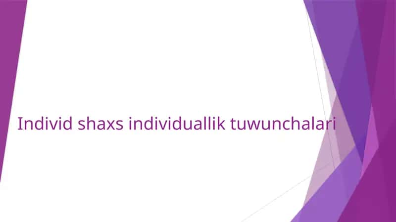 Individshaxsindividualliktuwunchalari 1
