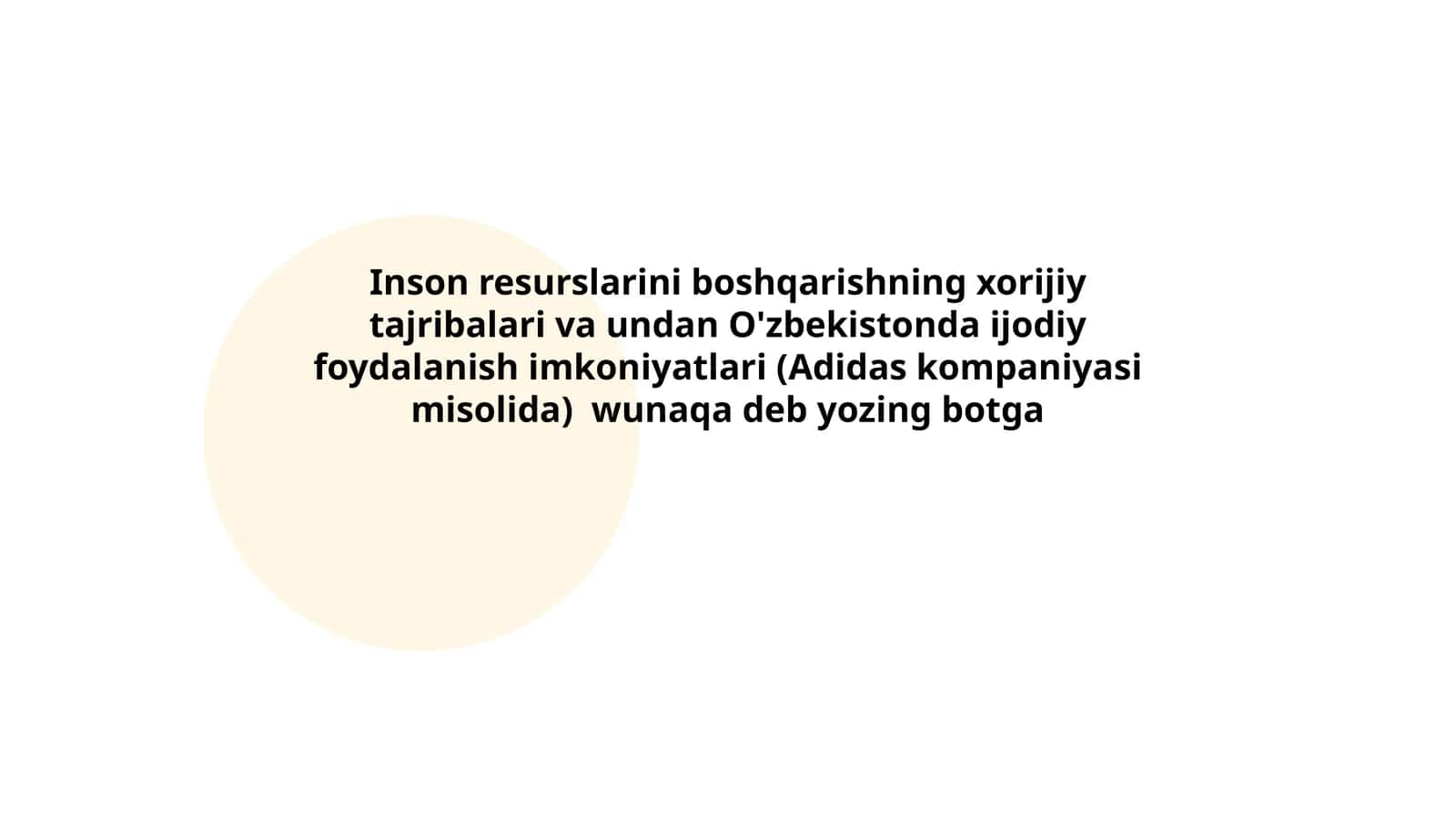Inson resurslarini boshqarishning xorijiy tajribalari va undan O'zbekistonda ijodiy foydalanish imkoniyatlari (Adidas kompaniyasi misolida) 1