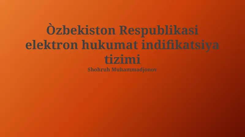 "Шахсни тасдиқлаш ва электрон рақамли имзо тўғрисида"ги Ўзбекистон Республикасининг Қонуни 1