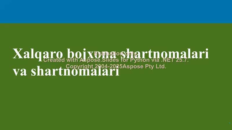 Xalqaro bojxona shartnomalari 1