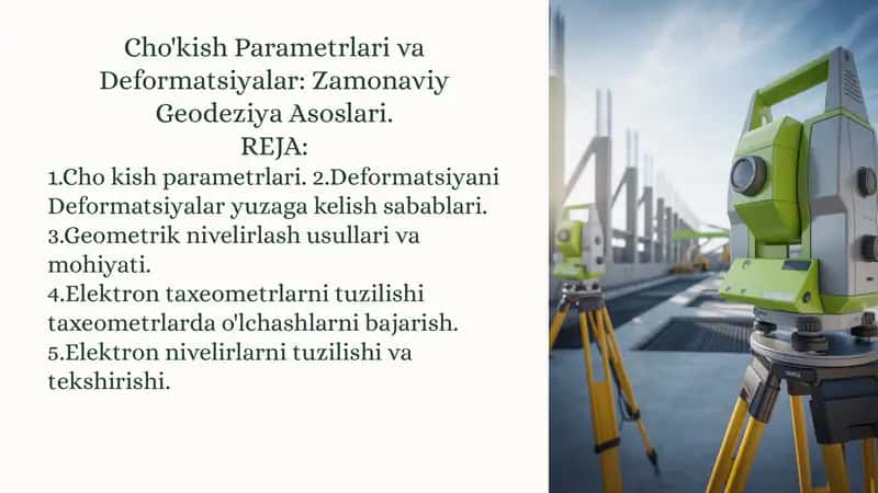 Cho'kish Parametrlari va Deformatsiyalar: Zamonaviy Geodeziya Asoslari 1