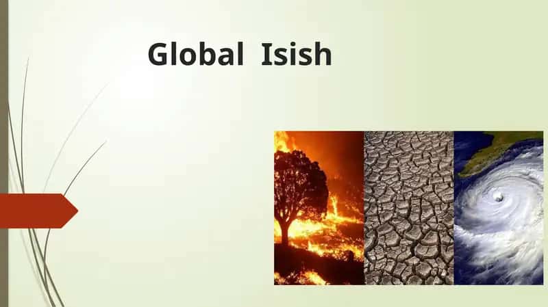 Global  Isish 1