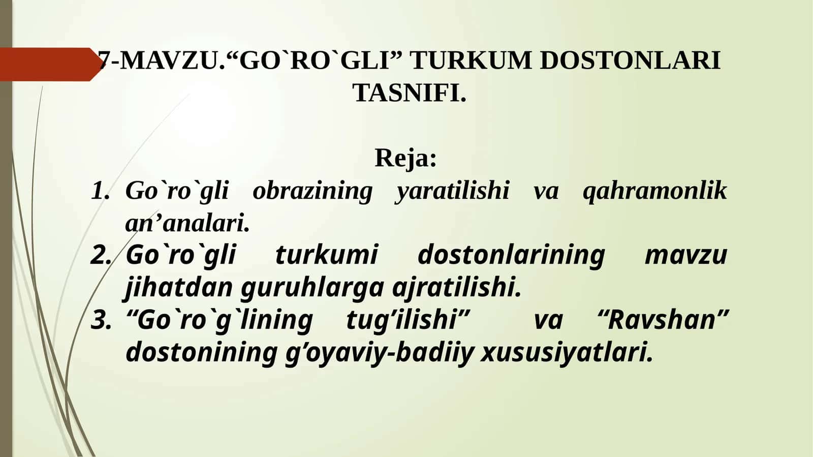 “GO`RO`GLI” TURKUM DOSTONLARI TASNIFI 1