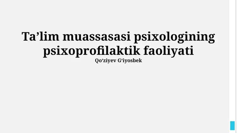 Ta’lim muassasasi psixologining psixoprofilaktik faoliyati 1