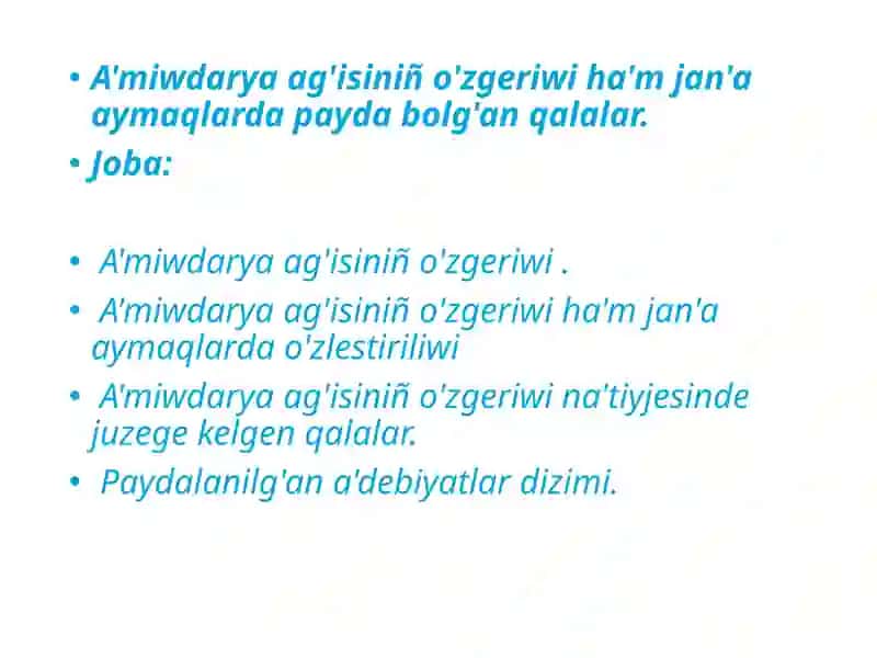 Ámiwdárya ag'isiniñ o'zgeriwi