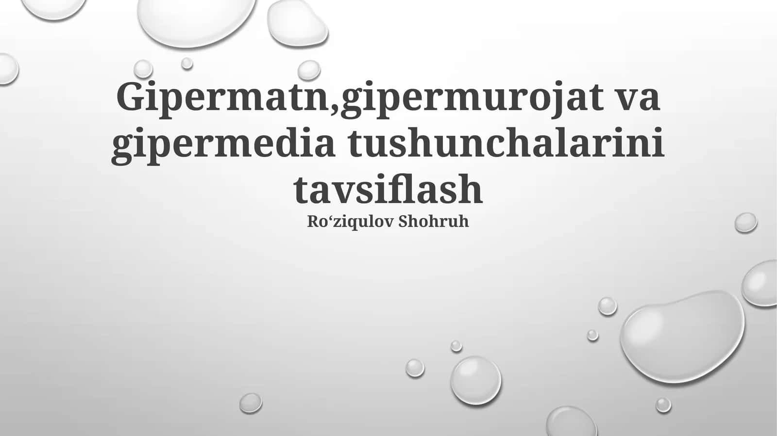 Gipermatn, gipermurojat va gipermedia tushunchalarini tavsiflash 1