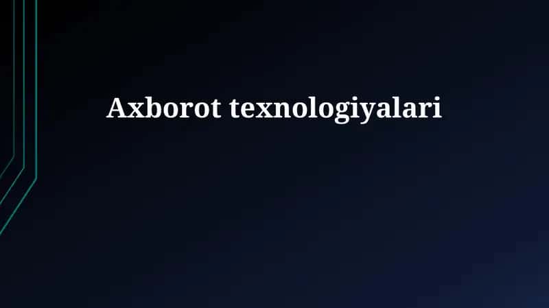Axborot Texnologiyalari 1