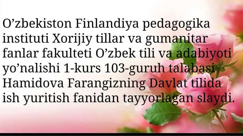 Davlat tilida ish yuritish fanidan tayyorlagan slayd 1