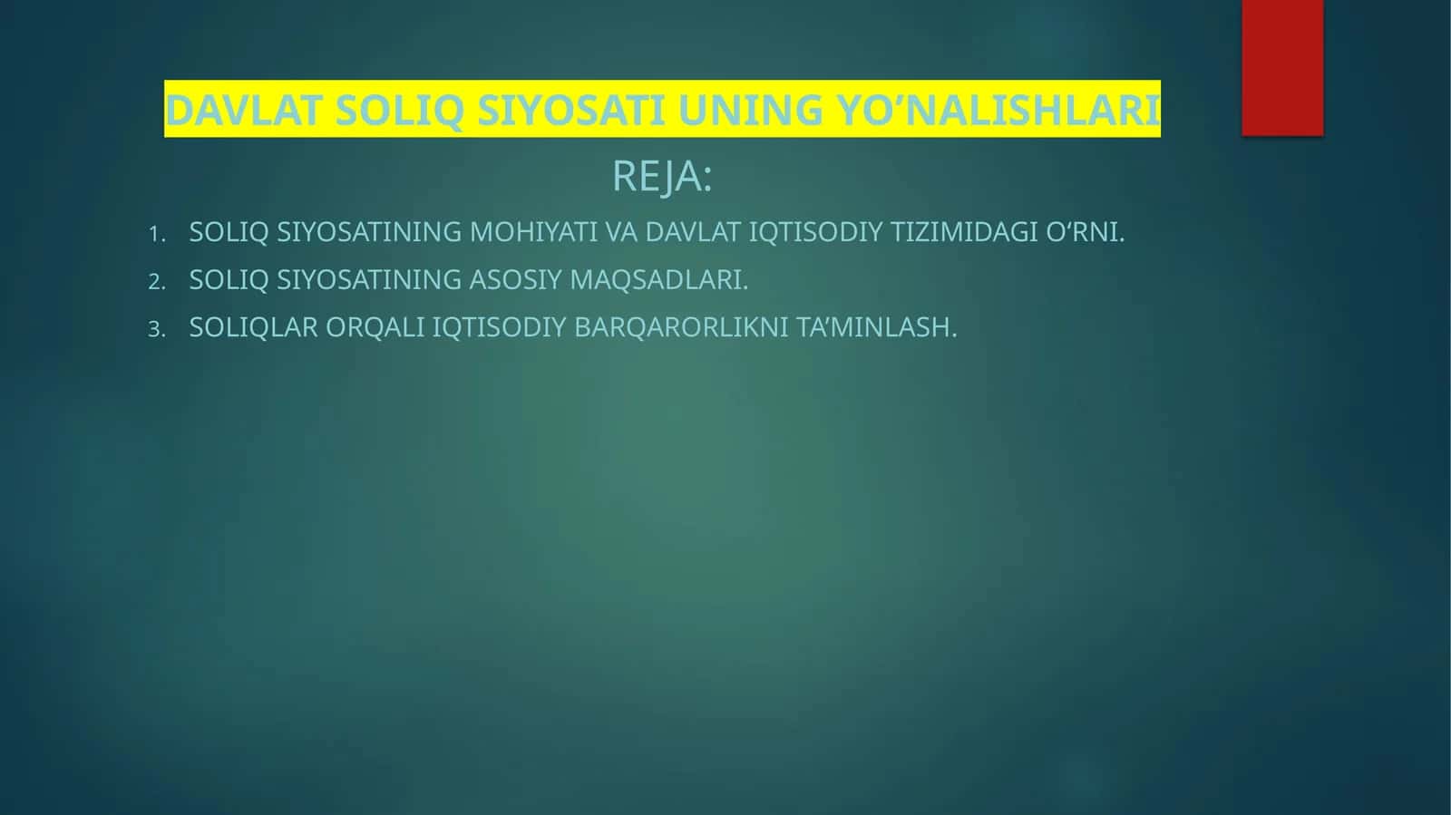 Davlat soliq siyosati uning yo’nalishlari 1