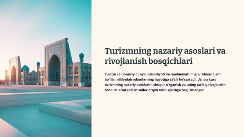 Turizmning nazariy asoslari va rivojlanish bosqichlari 1