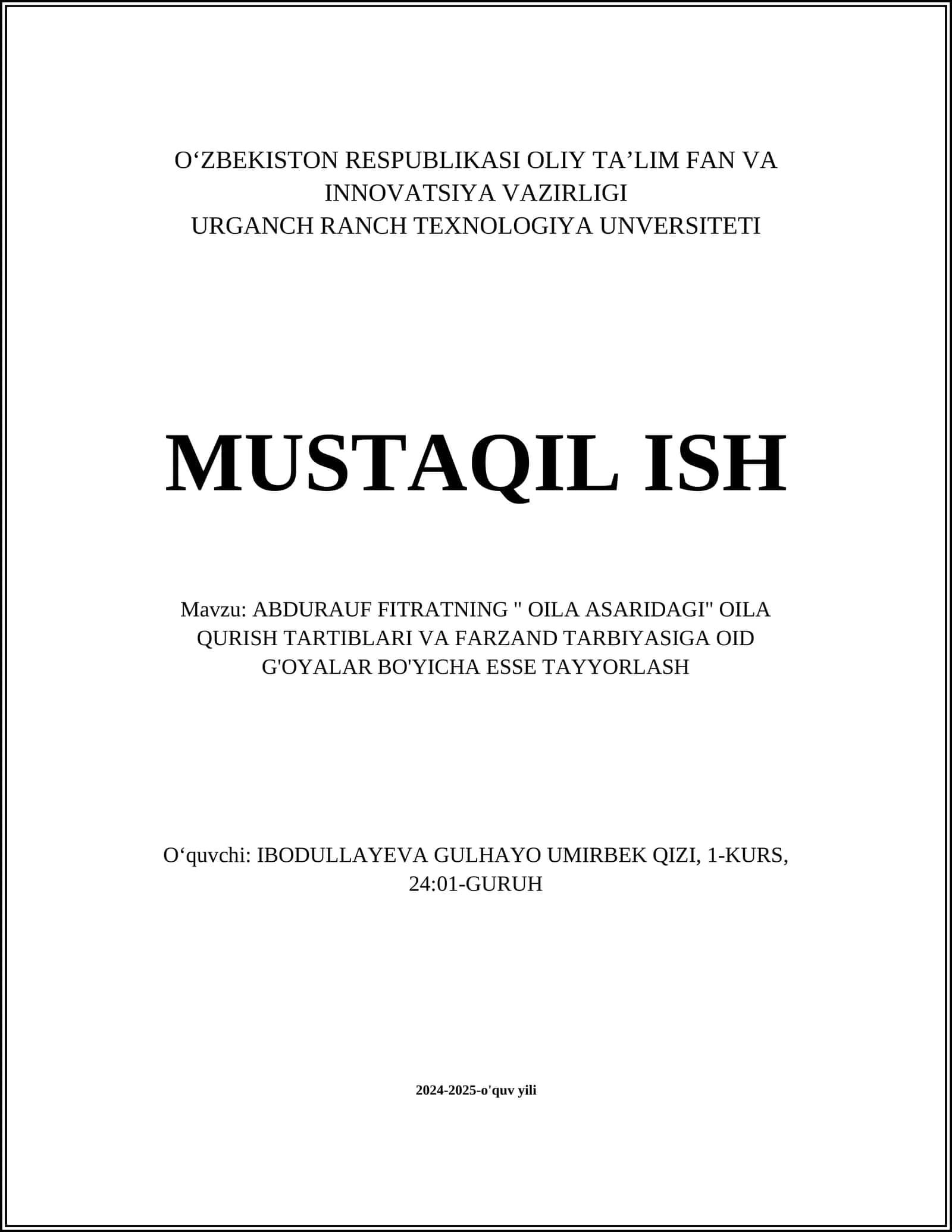 ABDURAUF FITRATNING " OILA ASARIDAGI" OILA QURISH TARTIBLARI VA FARZAND TARBIYASIGA OID G'OYALAR BO'YICHA ESSE TAYYORLASH 1