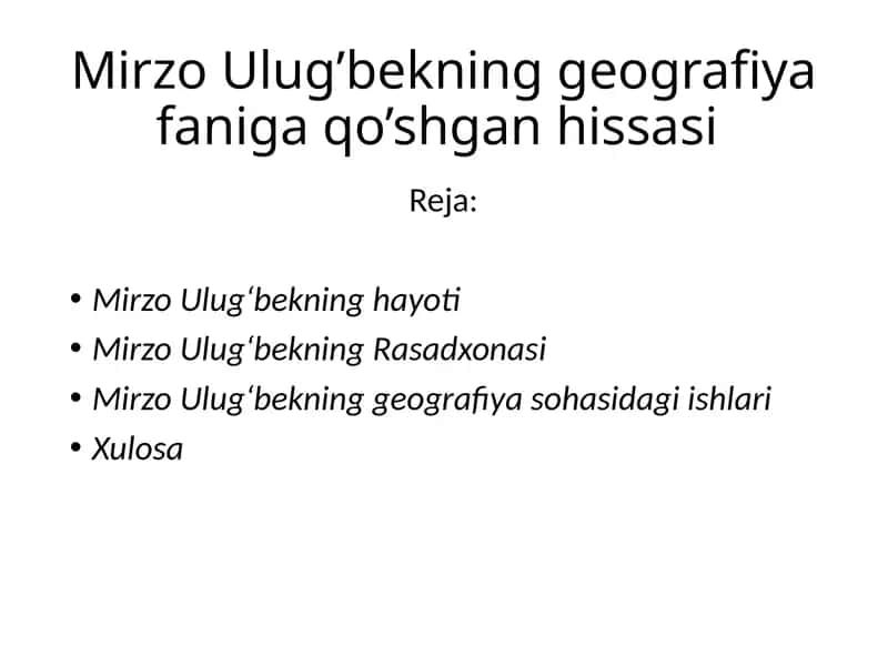Mirzo Ulug’bekning geografiya faniga qo’shgan hissasi 1