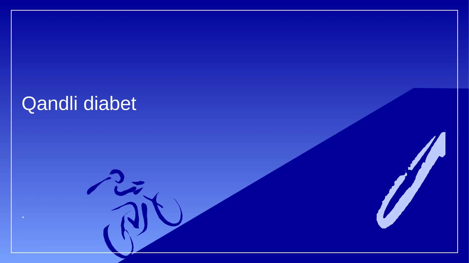 Qandli diabet 1