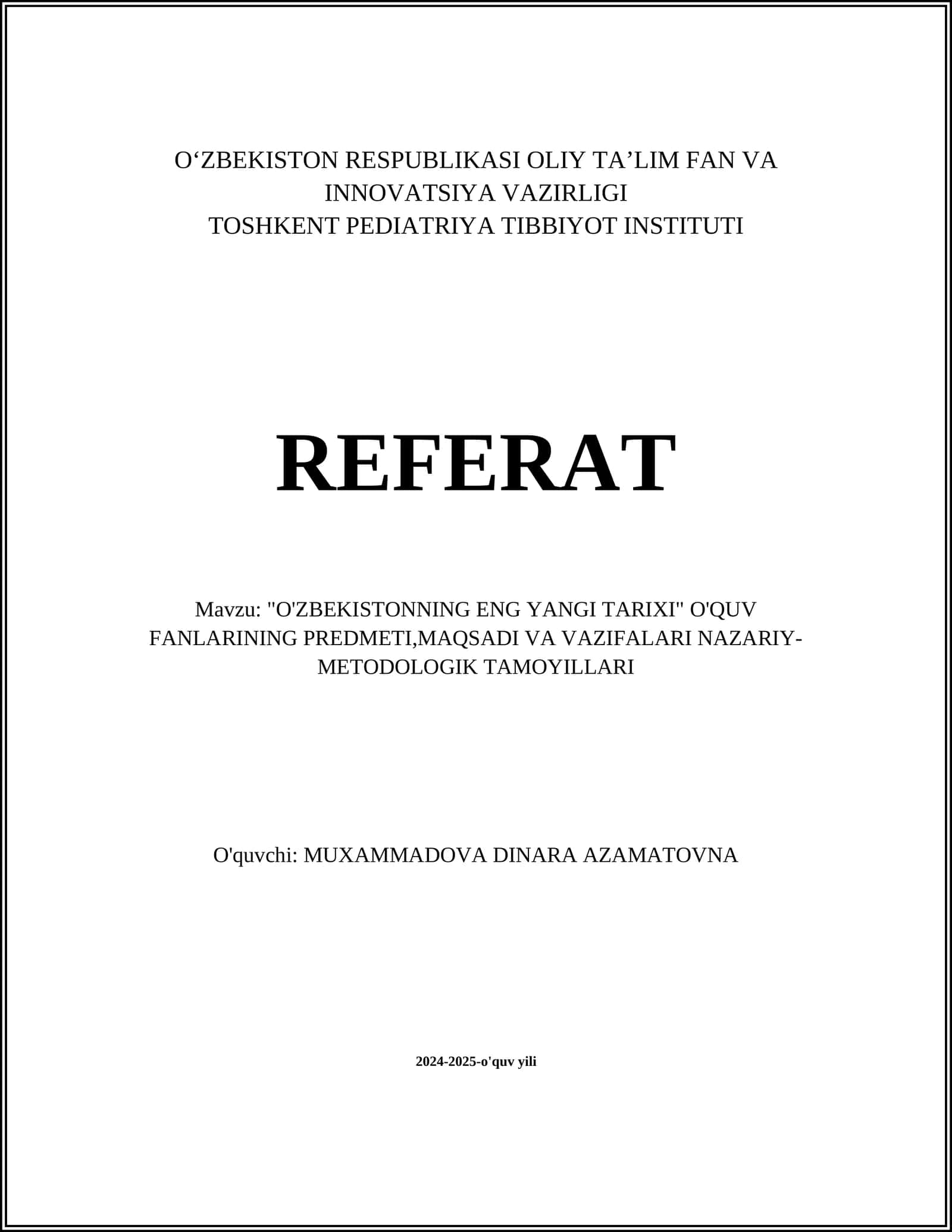 "O'ZBEKISTONNING ENG YANGI TARIXI" O'QUV FANLARINING PREDMETI,MAQSADI VA VAZIFALARI NAZARIY-METODOLOGIK TAMOYILLARI 1