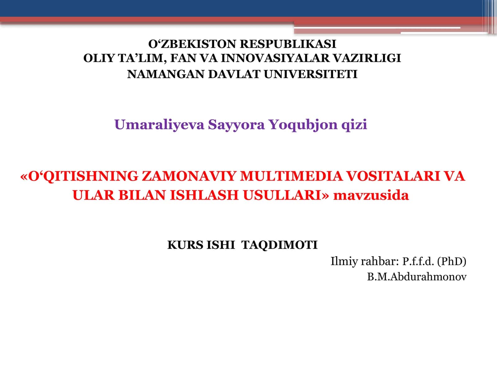 O‘QITISHNING ZAMONAVIY MULTIMEDIA VOSITALARI VA ULAR BILAN ISHLASH USULLARI 1