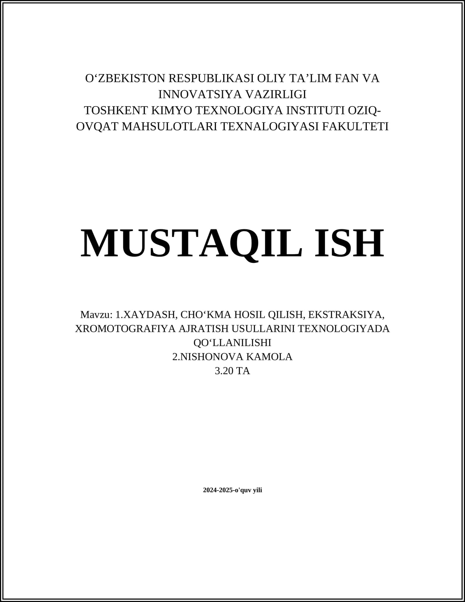 XAYDASH, CHOʻKMA HOSIL QILISH, EKSTRAKSIYA, XROMOTOGRAFIYA AJRATISH USULLARINI TEXNOLOGIYADA QOʻLLANILISHI 1