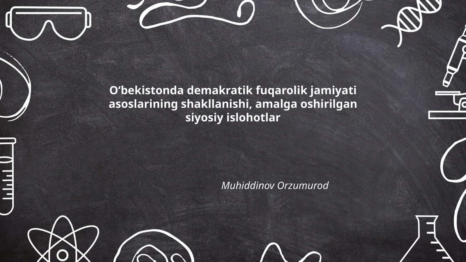 Oʻbekistonda Demokratik Fuqarolik Jamiyati Asoslarining Shakllanishi 1