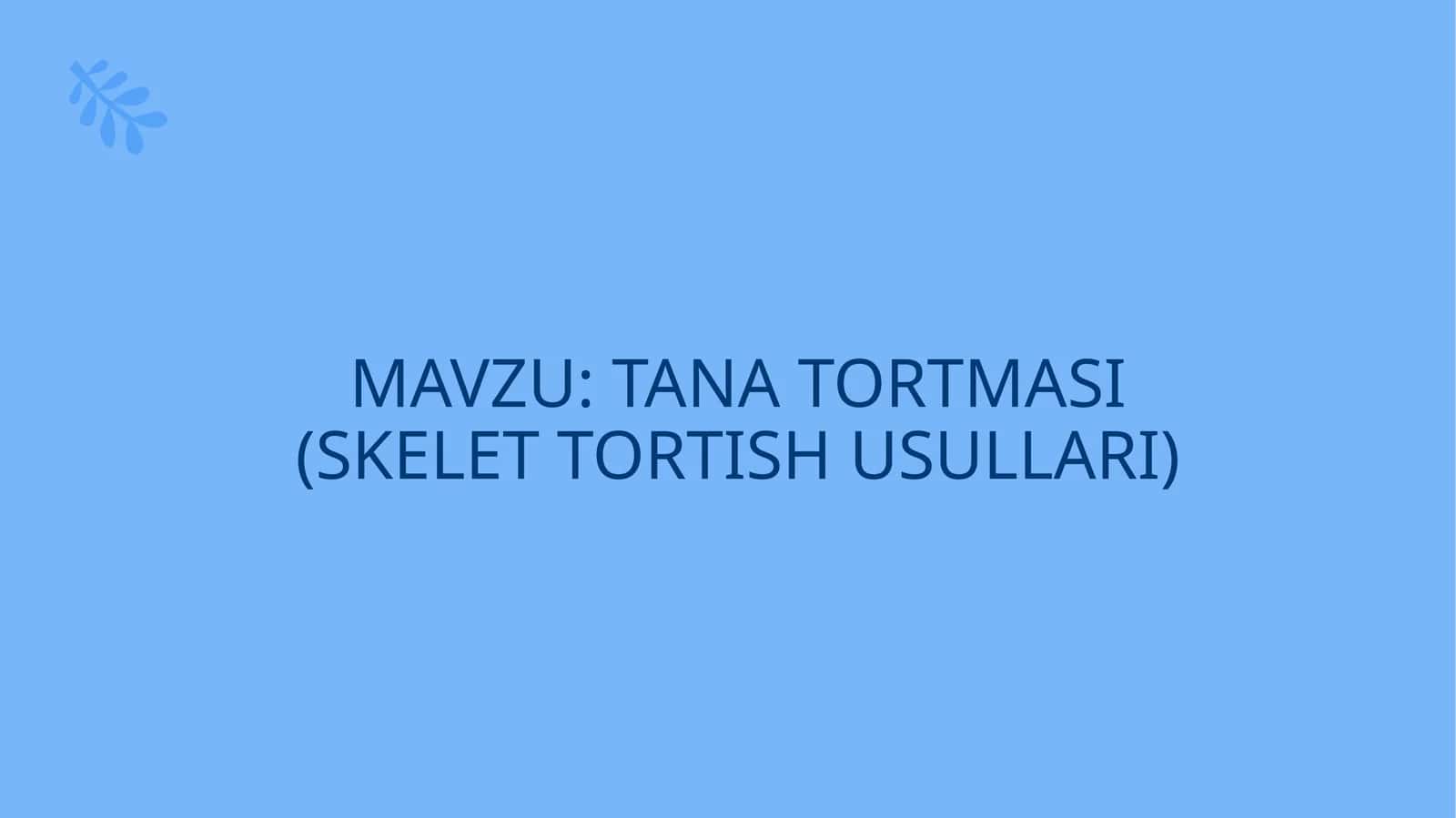Tana tortmasi (traksiya) 1