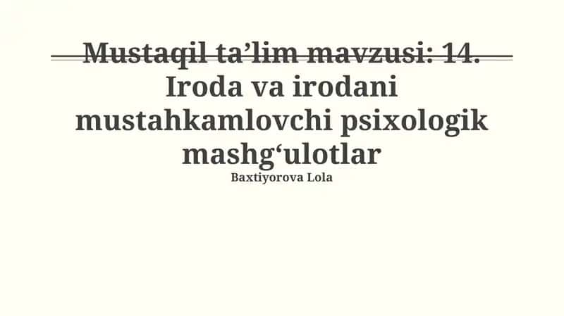 Iroda va irodani mustahkamlovchi psixologik mashg‘ulotlar 1