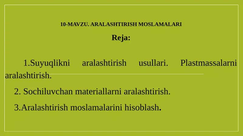 MAVZU. ARALASHTIRISH MOSLAMALARI 1