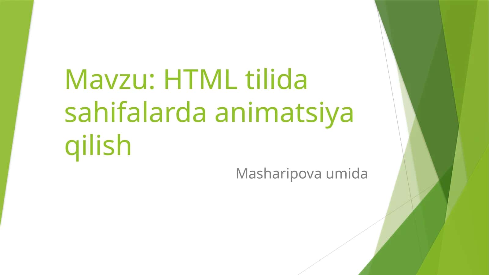 HTML tilida sahifalarda animatsiyalar hosil qilish 1