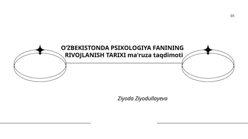 O‘ZBEKISTONDA PSIXOLOGIYA FANINING RIVOJLANISH TARIXI ma'ruza taqdimoti 1