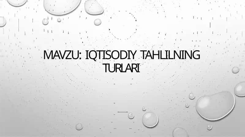 IQTISODIY TAHLILNING TURLARI 1