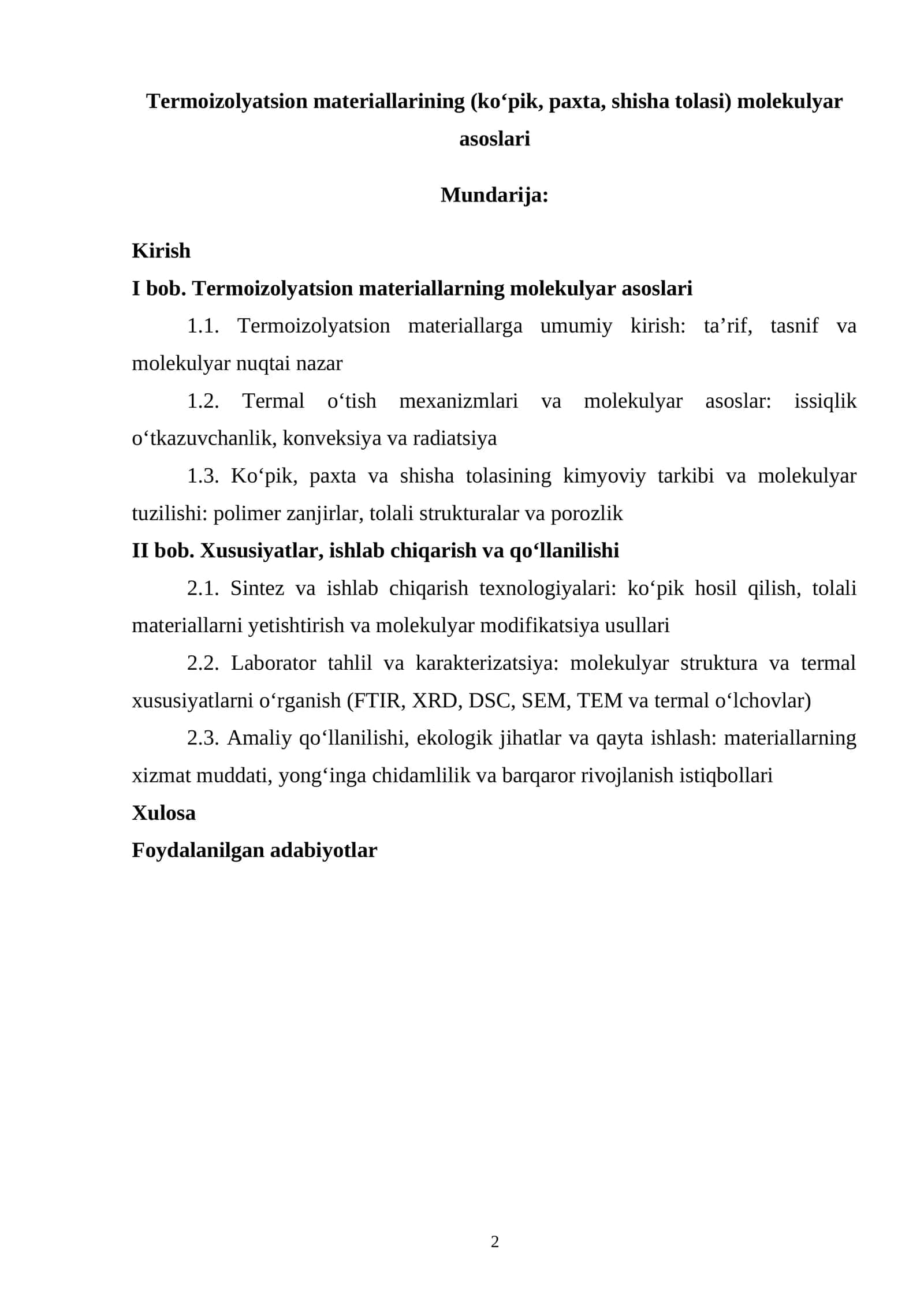 Termoizolyatsion materiallarining (ko‘pik, paxta, shisha tolasi) molekulyar asoslari 1