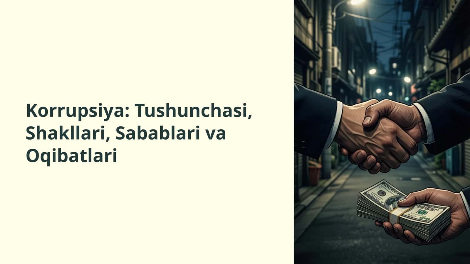 Korrupsiya: Tushunchasi, Shakllari, Sabablari va Oqibatlari 1