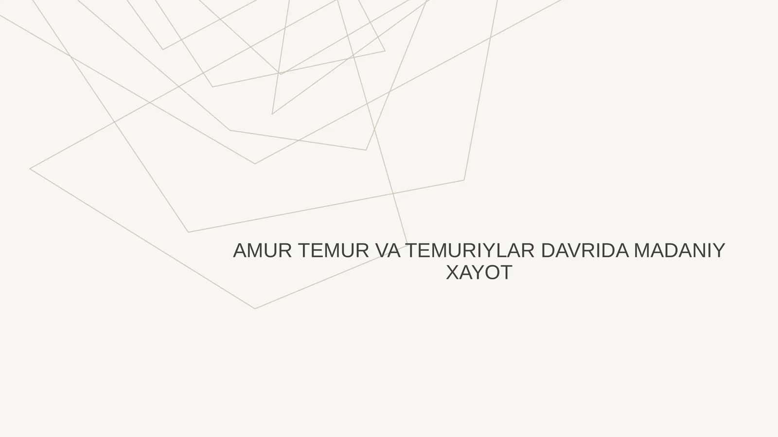 AMUR TEMUR VA TEMURIYLAR DAVRIDA MADANIY XAYOT 1