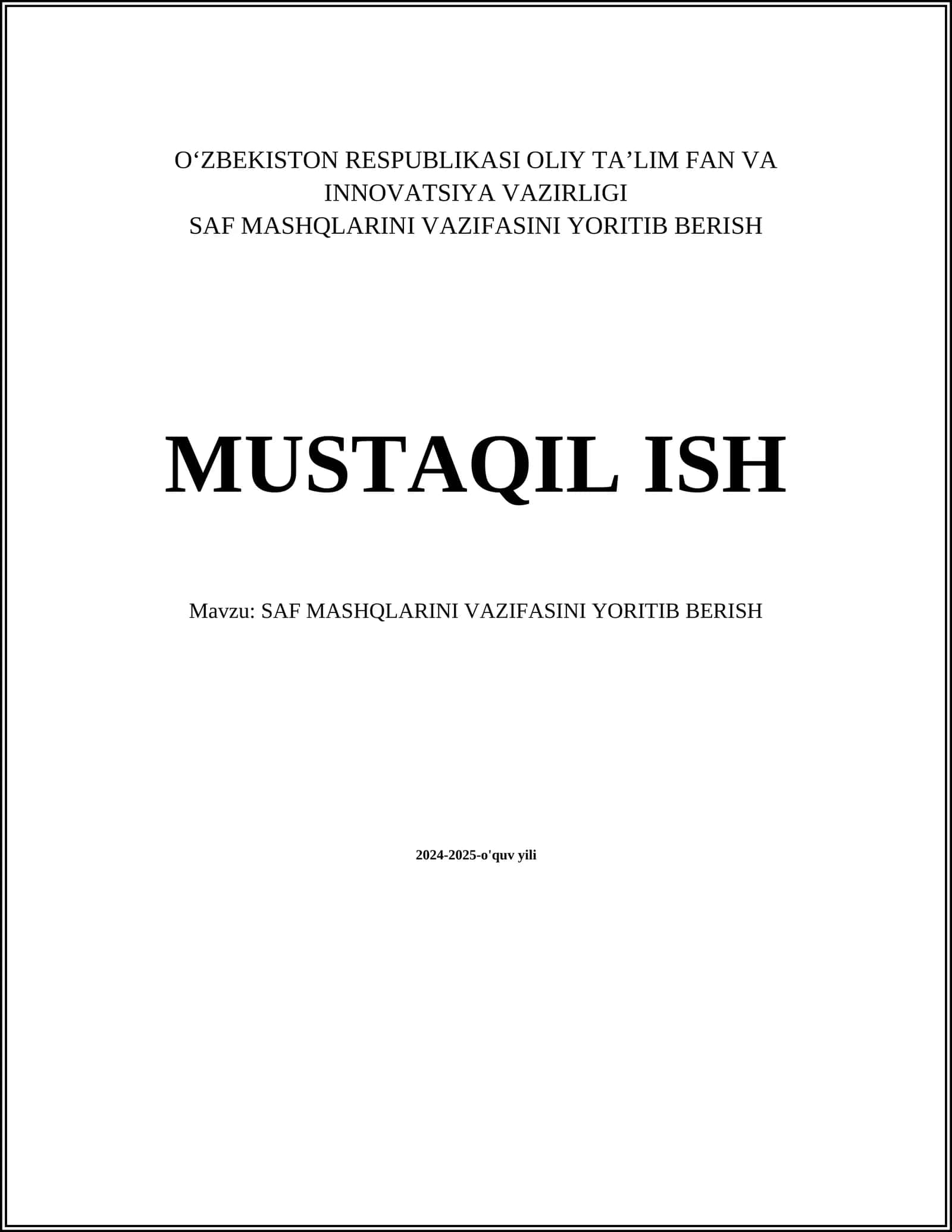 SAF MASHQLARINI VAZIFASINI YORITIB BERISH 1