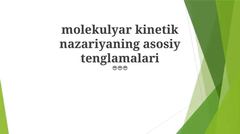 Molekulyar kinetik nazariya 1