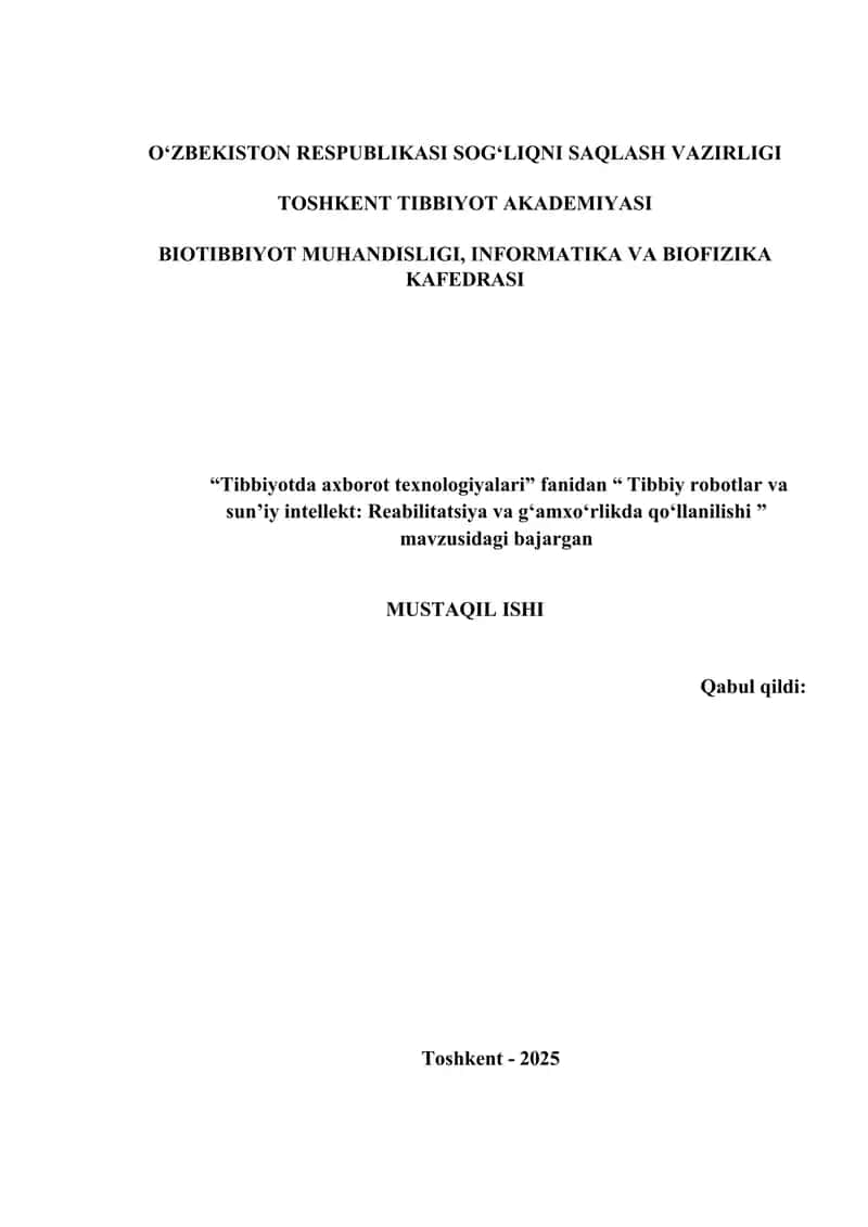 Tibbiy robotlar va sun’iy intellekt: Reabilitatsiya va g‘amxo‘rlikda qo‘llanilishi 1