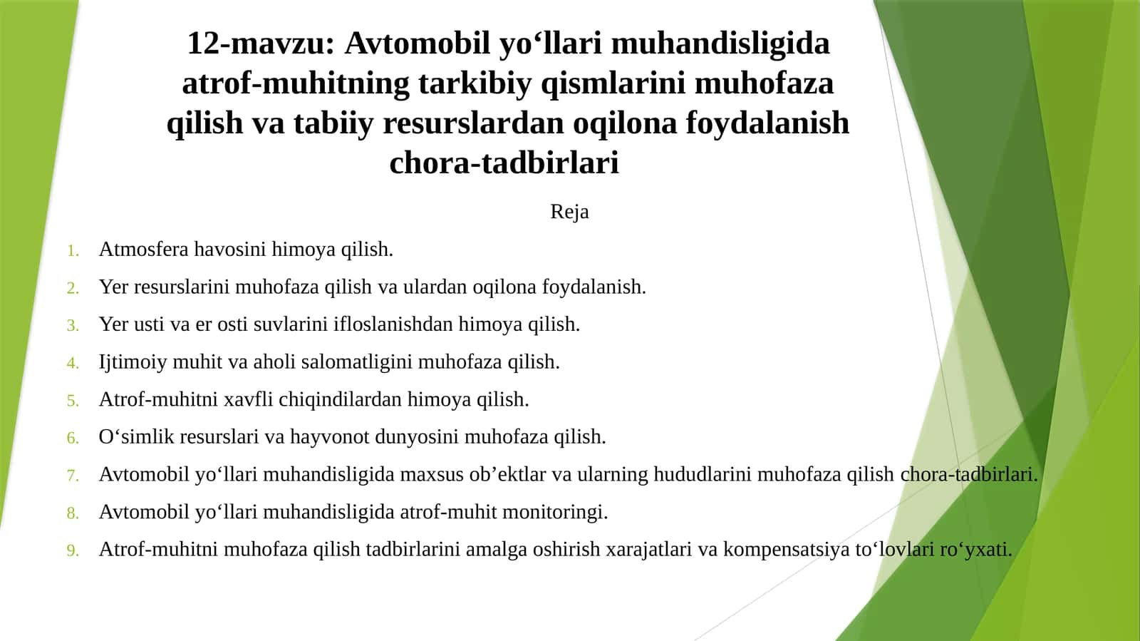 Avtomobil yo‘llarimuhandisligida atrof-muhitning tarkibiy qismlarini muhofaza qilish va tabiiy resurslardan oqilona foydalanish chora-tadbirlari 1