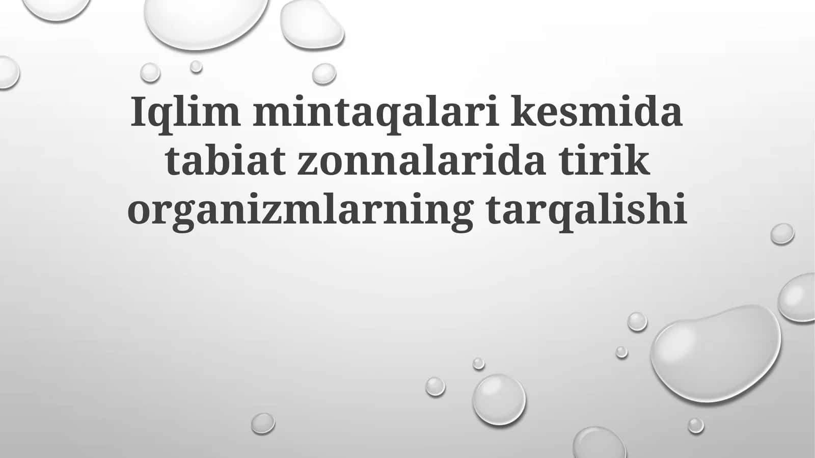 Iqlim mintaqalari kesmidagi tabiat zonalardagi tirik organizmlarning tarqalishi 1