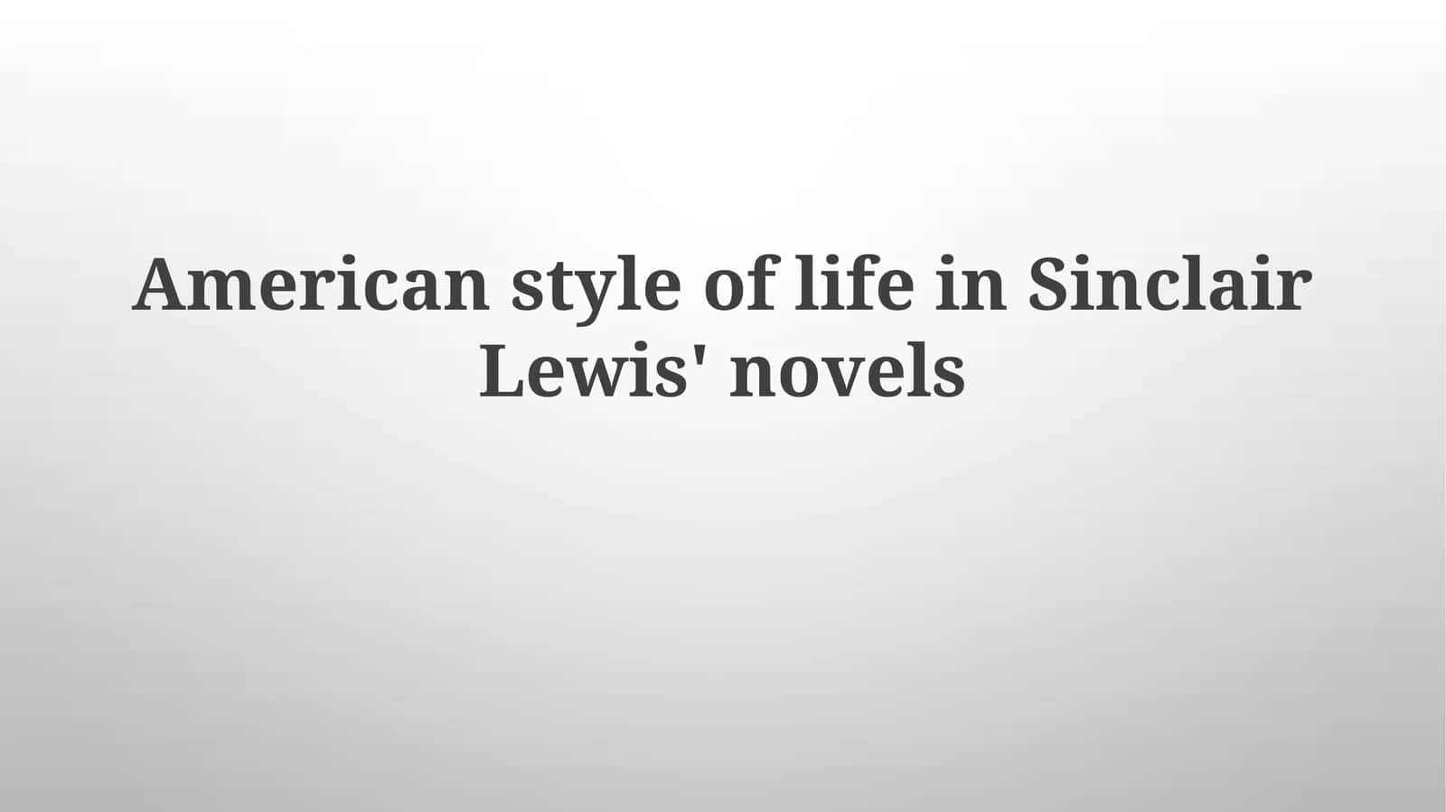 Sinclar Lewis' Novellari Amerika hayoti 1