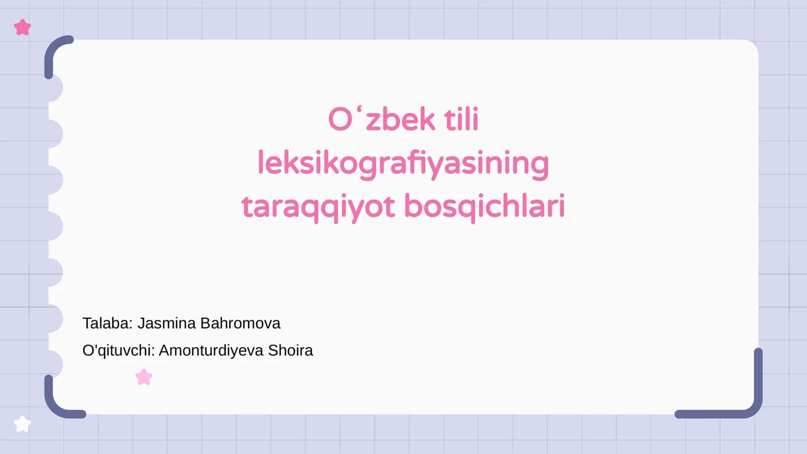 Oʻzbek tili leksikografiyasining taraqqiyot bosqichlari 1