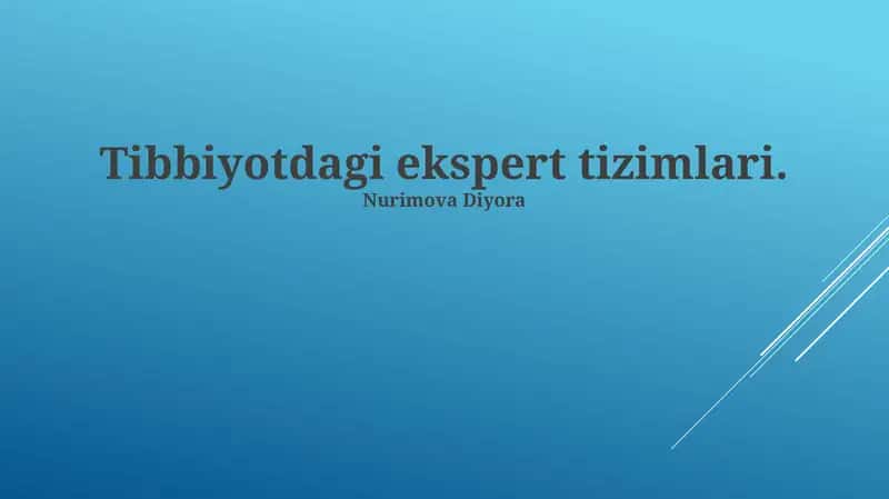 Tibbiy Ekspert Tizimlarining Qo‘llanilishi 1