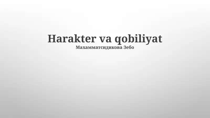 Harakter va qobiliyat 1