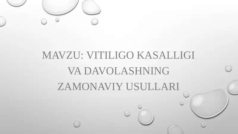 vitiligo kasalligi va davolashning Zamonaviy usullari 1