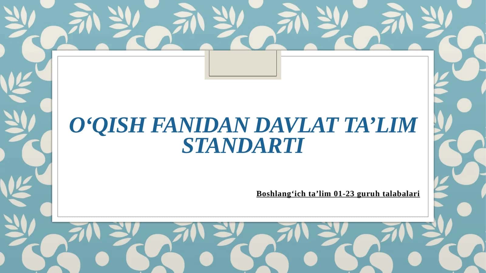 Boshlang‘ich ta’limda o‘qish fanining maqsadi va vazifalari 1