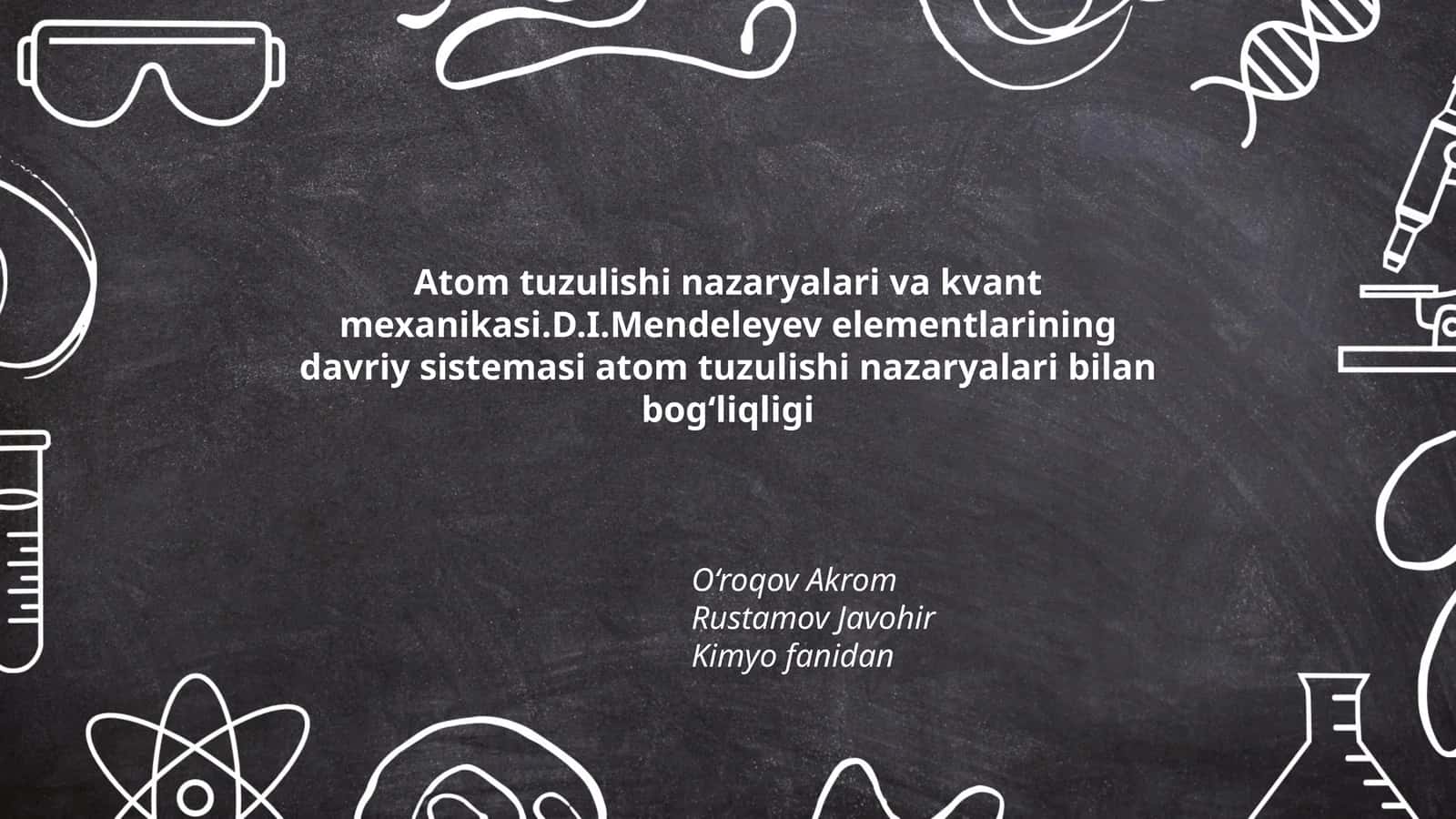Atom tuzulishi nazaryalari va kvant mexanikasi 1