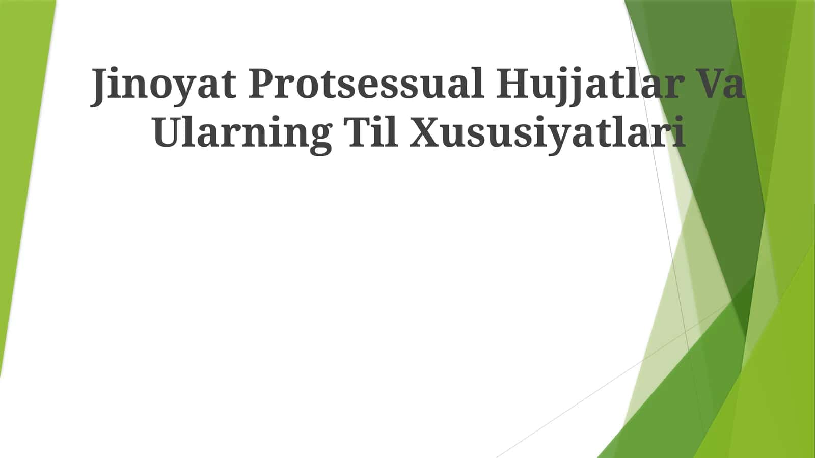 Jinoyat Protsessual Hujjatlar Va Ularning Til Xususiyatlari 1