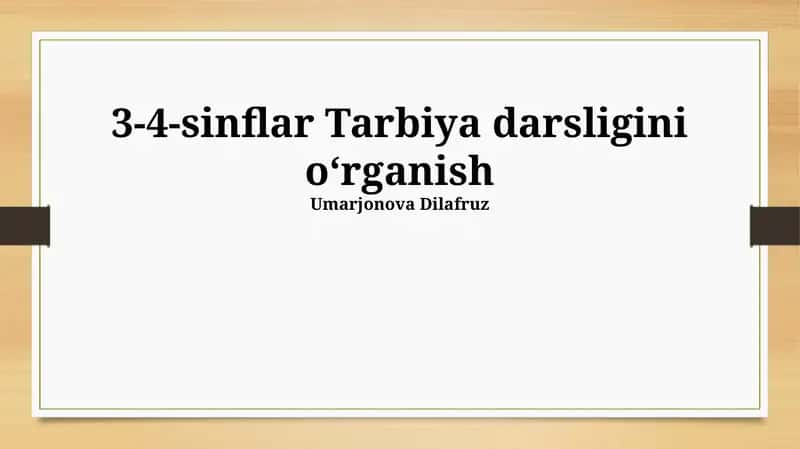 3-4-sinflar Tarbiya darsligini oʻrganish 1
